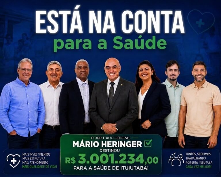 Deputado Mário Heringer destina mais de R$ 3 milhões para fortalecer a saúde de Ituiutaba