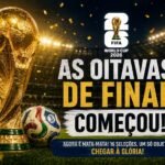Oitavas de final da Copa do Mundo 2026 começam com grandes confrontos e promessa de emoção