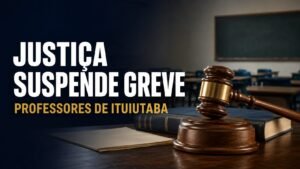 Justiça determina suspensão imediata da greve dos professores de Ituiutaba